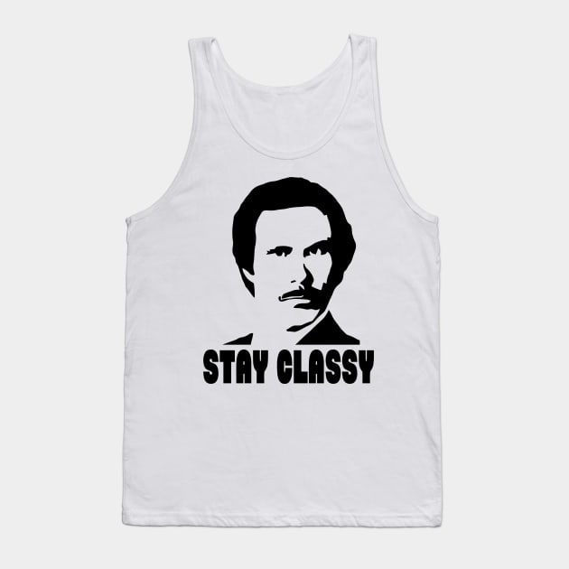 Stay classy Tank Top by GloriousWax